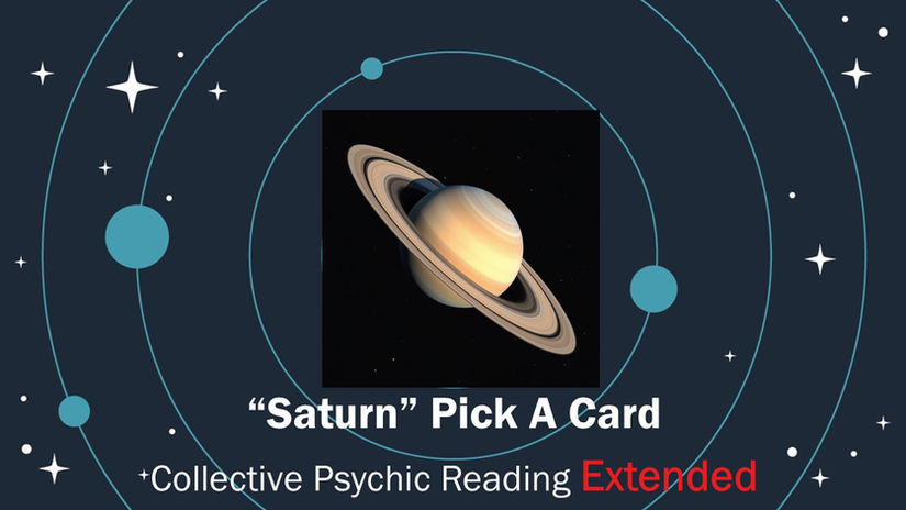 "Saturn" Pick A Card Collective Psychic Reading Extended